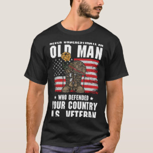 Camiseta Homens Subestimam um Velho que Defendeu o País