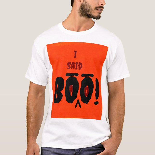 Camiseta Homens T-Shirt eu disse Boo Design. (Frente)