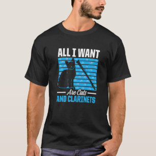 Camiseta Homens Tudo Que Eu Quero São Gatos E Clarinetes  C