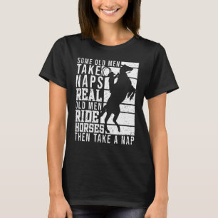 Camiseta Homens Verdadeiros Andam Cavalos Cavalos Ridicular