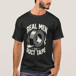 Camiseta Homens Verdadeiros Usam Fita Duct Reparação Engraç