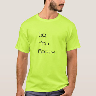 Camiseta Homens você Party o t-shirt verde-claro super