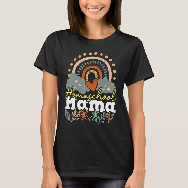 Camiseta Homeschool Mama Homeschooling Mom Rainbow Teach At (Frente)