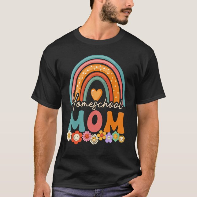 Camiseta Homeschool Mom  Homeschooling Mom Rainbow Teach At (Frente)