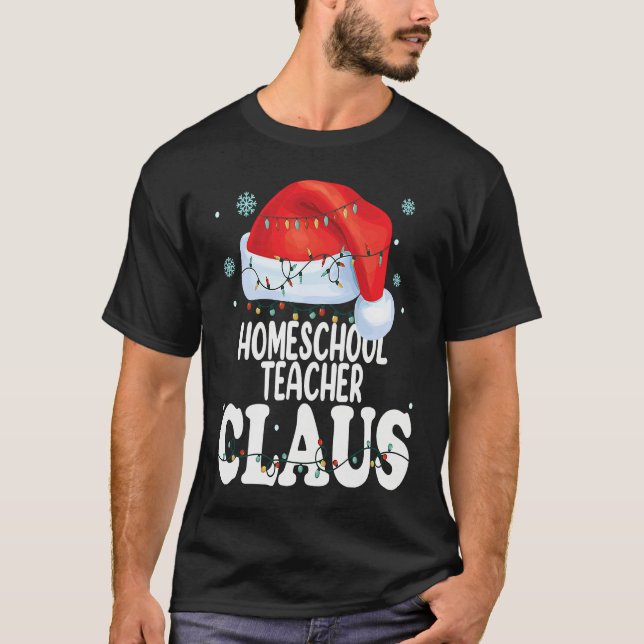 Camiseta Homeschool Teacher Claus Christmas  Matching Costu (Frente)