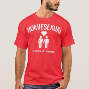 Camiseta Homiesexual Não É Uma Casal Engraçada.