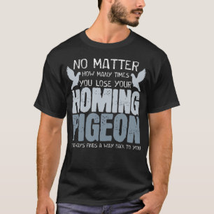 Camiseta Homing Pigeons Piadas Pigeons Fancinando