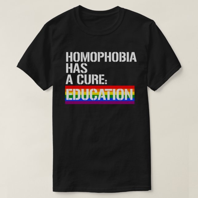 Camiseta Homofobia tem cura: Educação (Frente do Design)