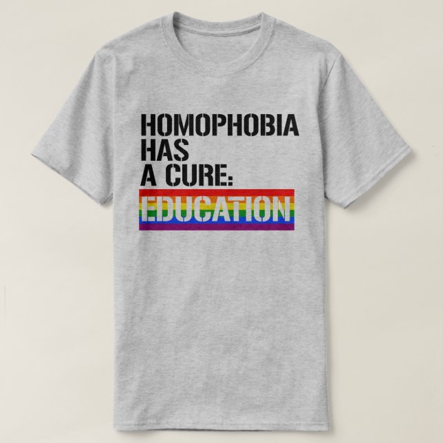 Camiseta Homofobia tem cura: Educação (Frente do Design)