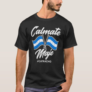 Camiseta Honduras Flag Catracho Pride Maje Que Pedo Con Vos