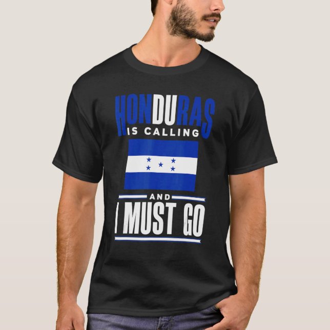 Camiseta Honduras Flag Honduran Honduras Is Calling And I M (Frente)