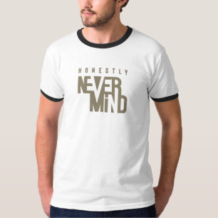 Camiseta Honestamente, Nunca Mente   Dedo masculino