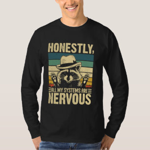 Camiseta Honestamente Todos os Meus Sistemas São Saúde Ment
