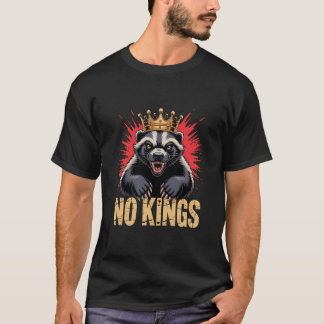 Camiseta Honey Badger “No Kings”