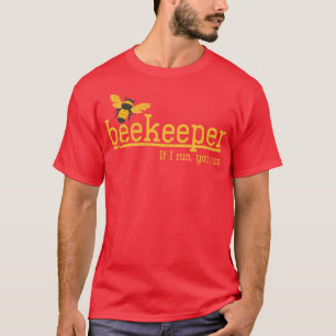 Camiseta Honey Bebê Hobby Funny Beekeeper