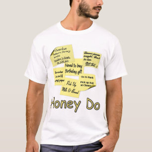 Camiseta Honey Do - Postar as notas