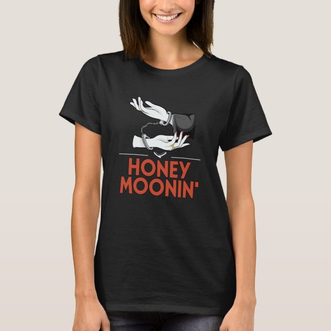 Camiseta Honey Moonin Honeymoon Bridal Party Newlywed Brida (Frente)