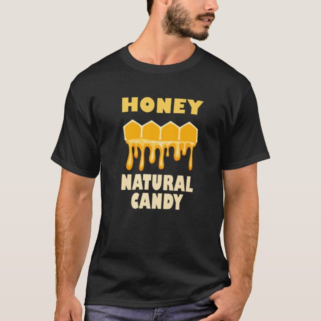 Camiseta Honey Nature Ironic Saying Cute Bees Wildlife   (Frente)