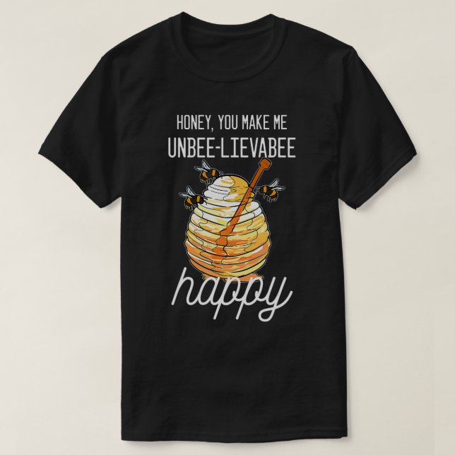 Camiseta Honey Unbeelievabee Funny Bee Keeper  (Frente do Design)