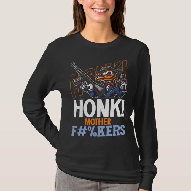 Camiseta Honk Duck Goose With Guns Internet Meme (Frente)