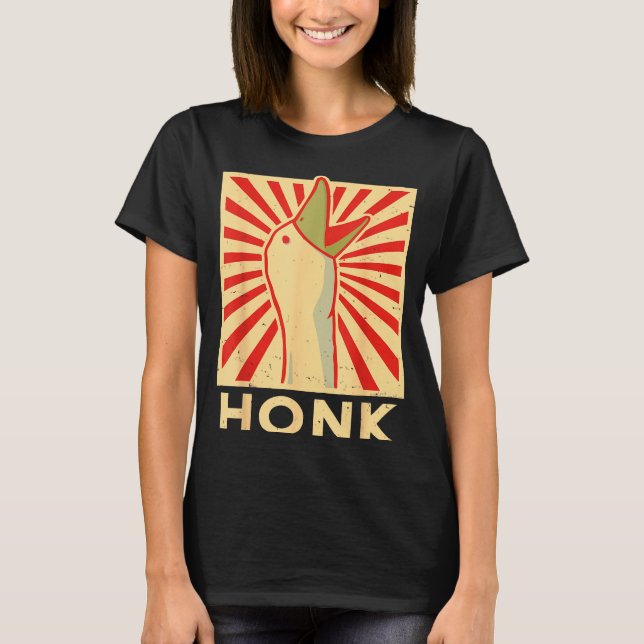 Camiseta Honk Goose - Funny Duck Chicken Meme Idea  (Frente)