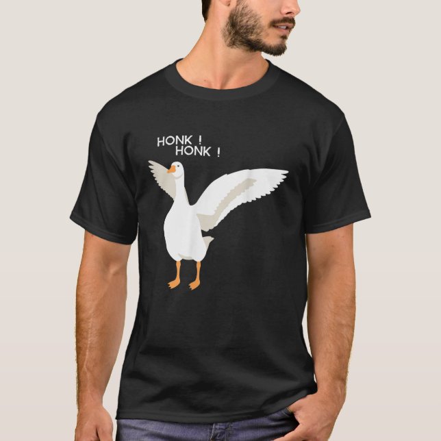 Camiseta Honk Goose Honk o péssimo ganso (Frente)