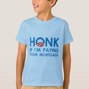 Camiseta HONK SE eu ESTOU PAGANDO SUA HIPOTECA