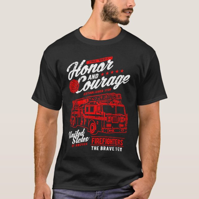 Camiseta Honor and Courage Firefighter Fire Dept Fire Truck (Frente)