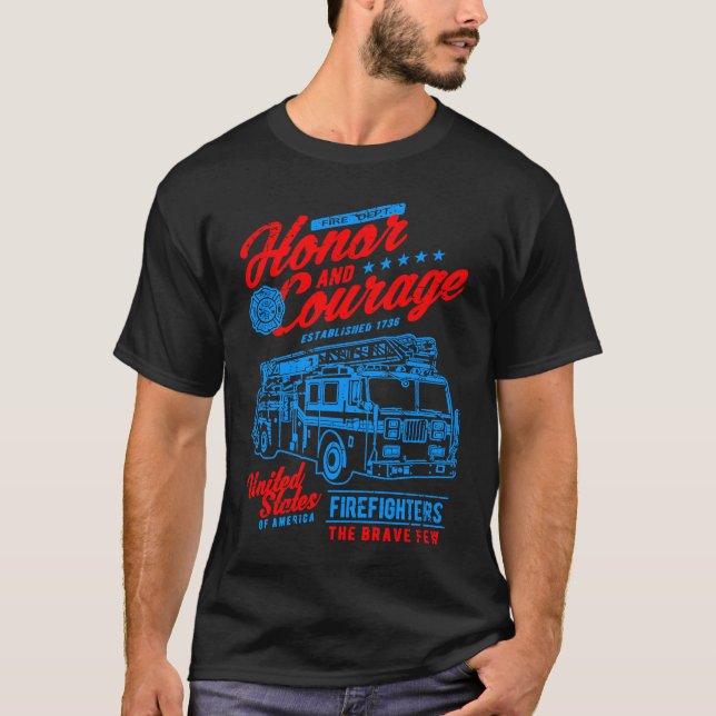 Camiseta Honor and Courage Firefighter Fire Dept Fire Truck (Frente)