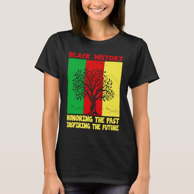 Camiseta Honoring Past Inspiring Future Black History Month (Frente)
