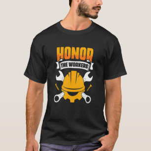 Camiseta Honra O Patriótico Trabalhador Feliz Da