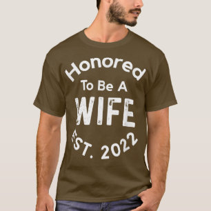 CAMISETA HONRADO EM SER UMA ESPOSA EST 2022 NOVAMENTE CASAD