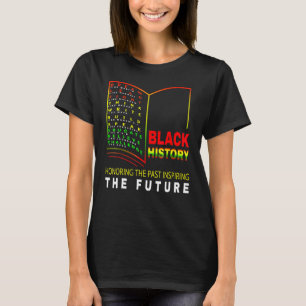 Camiseta Honrando o passado inspirador Futuro Hist Negro Af