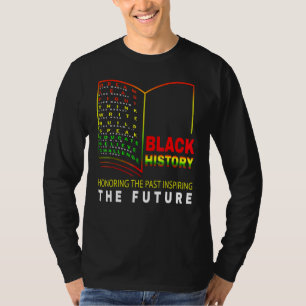 Camiseta Honrando o passado inspirador Futuro Hist Negro Af