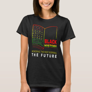 Camiseta Honrando o passado inspirador Futuro Histo Negro A