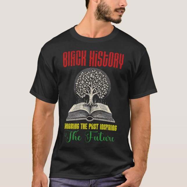 Camiseta Honrando o passado Inspirador Futuro Histórico Neg (Frente)