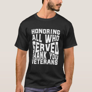 Camiseta Honrando Todos Que Serviram  Obrigado Dia dos Vete