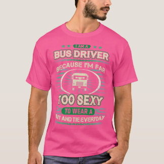 Camiseta Hoodie do driver de barramento incrível