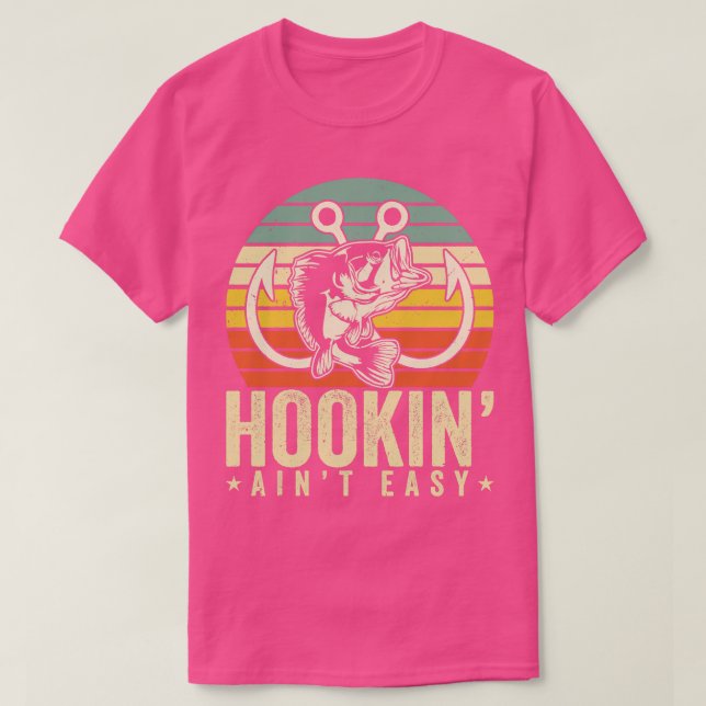 Camiseta Hookin Aint Easy Fish Fisheries (Frente do Design)