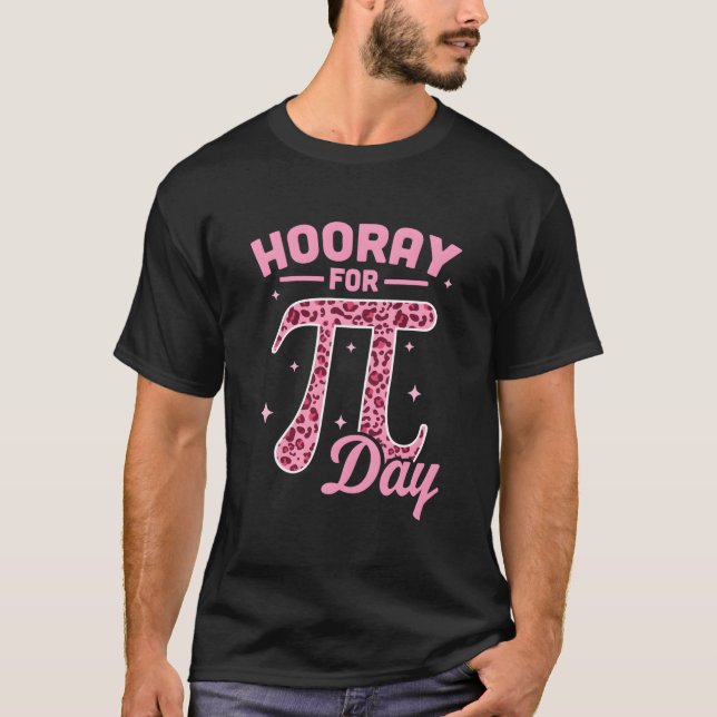 Camiseta Hooray For Pi Day Math Teachers Leopard Pi Day (Frente)