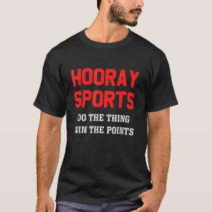 Camiseta Hooray Sports ganha os pontos Engraçado