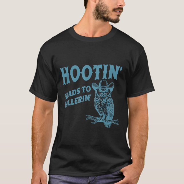 Camiseta Hootin Leva Hollerin'Funny Owl (Frente)