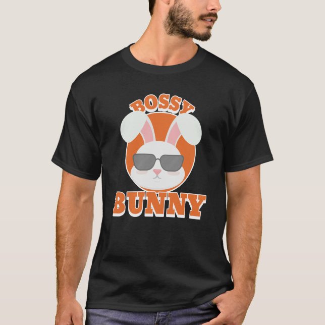 Camiseta Hop into Easter with the Bossy Bunny Easter festiv (Frente)