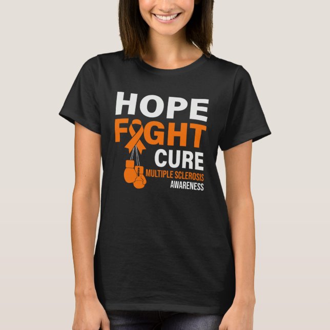 Camiseta Hope Fight Cure MS Awareness Multiple Sclerosis MS (Frente)