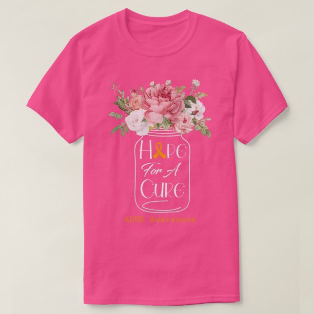 Camiseta Hope For A Cure ADHD Awareness Flower lover Gifts (Frente do Design)