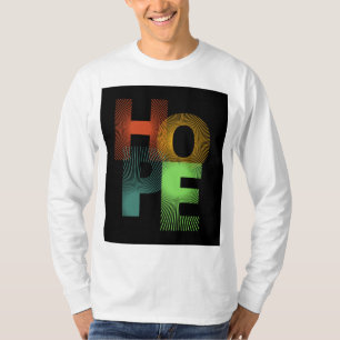Camiseta "Hope T-Shirt - Espalhe a Positividade"