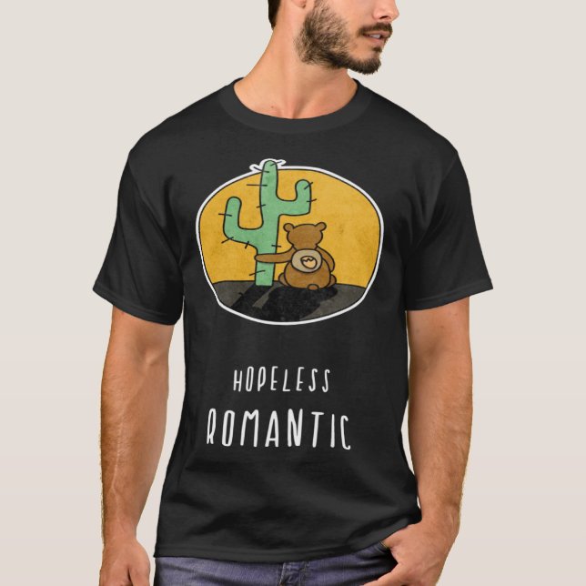 Camiseta Hopeless Romantic Bear Loves Cactus (Frente)