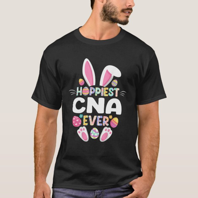 Camiseta Hoppiest CNA Ever Easter  Nurse Bunny Easter Day (Frente)
