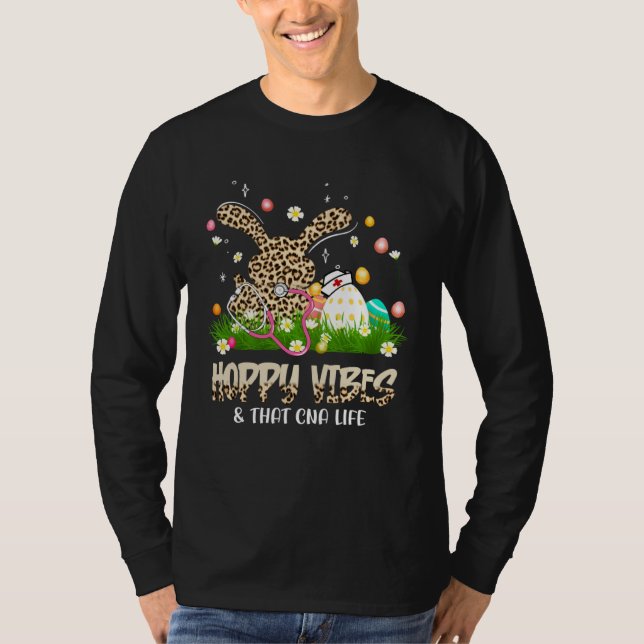 Camiseta Hoppy Vibes & That CNA Life Easter Day Bunny (Frente)
