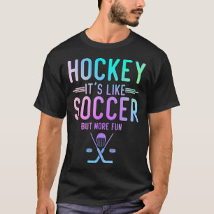 Camiseta Hóquei É Como Futebol Mas Mais Divertido Hóquei No